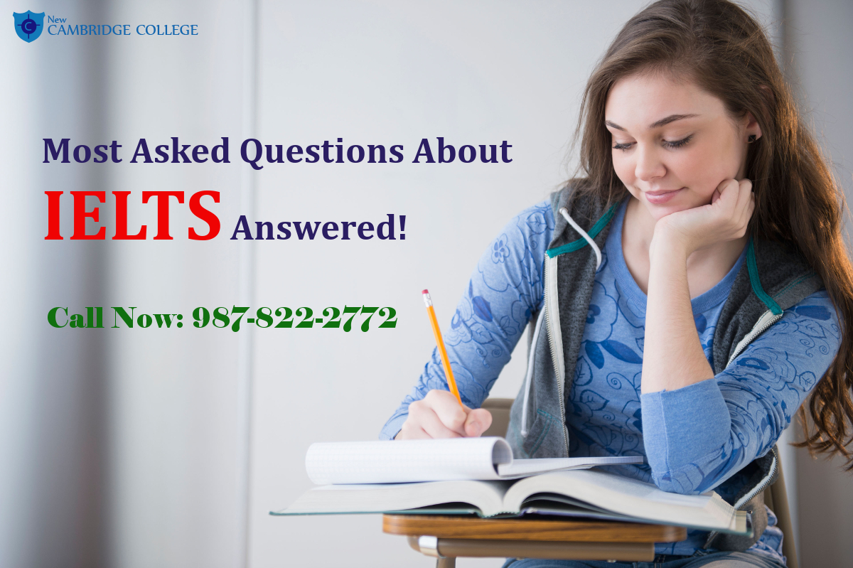 Most Asked Questions About IELTS Answered!