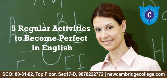 5 Regular Activities to Become Perfect in English