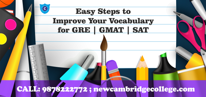 Easy Steps to Improve Your Vocabulary for GRE | GMAT | SAT
