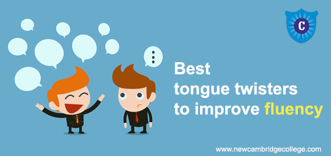 10 TONGUE TWISTERS FOR IMPROVING FLUENCY IN ENGLISH