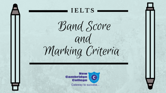 IELTS Band Score and Marking Criteria