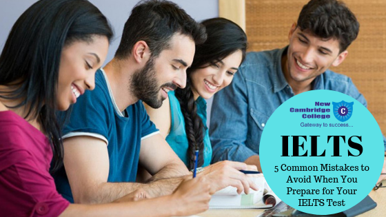 5 Common Mistakes to Avoid When You Prepare for Your IELTS Test