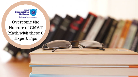 Overcome the Horrors of GMAT Math with these 6 Expert Tips