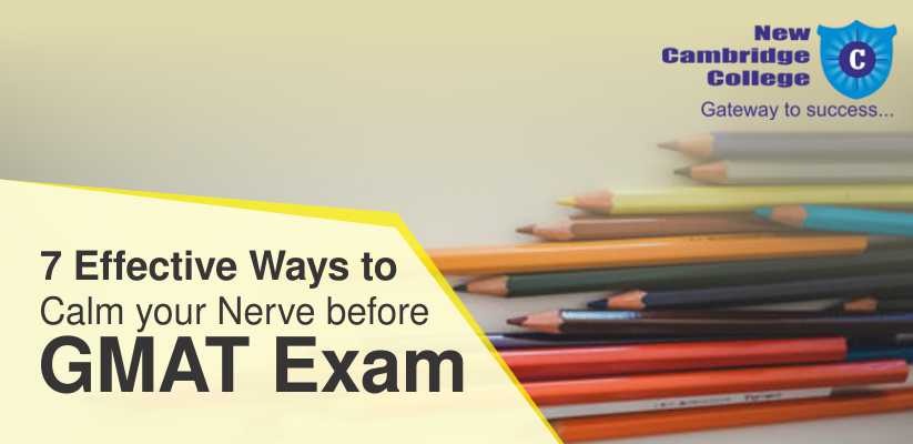 7 Effective Ways to Calm your Nerve before GMAT Exam