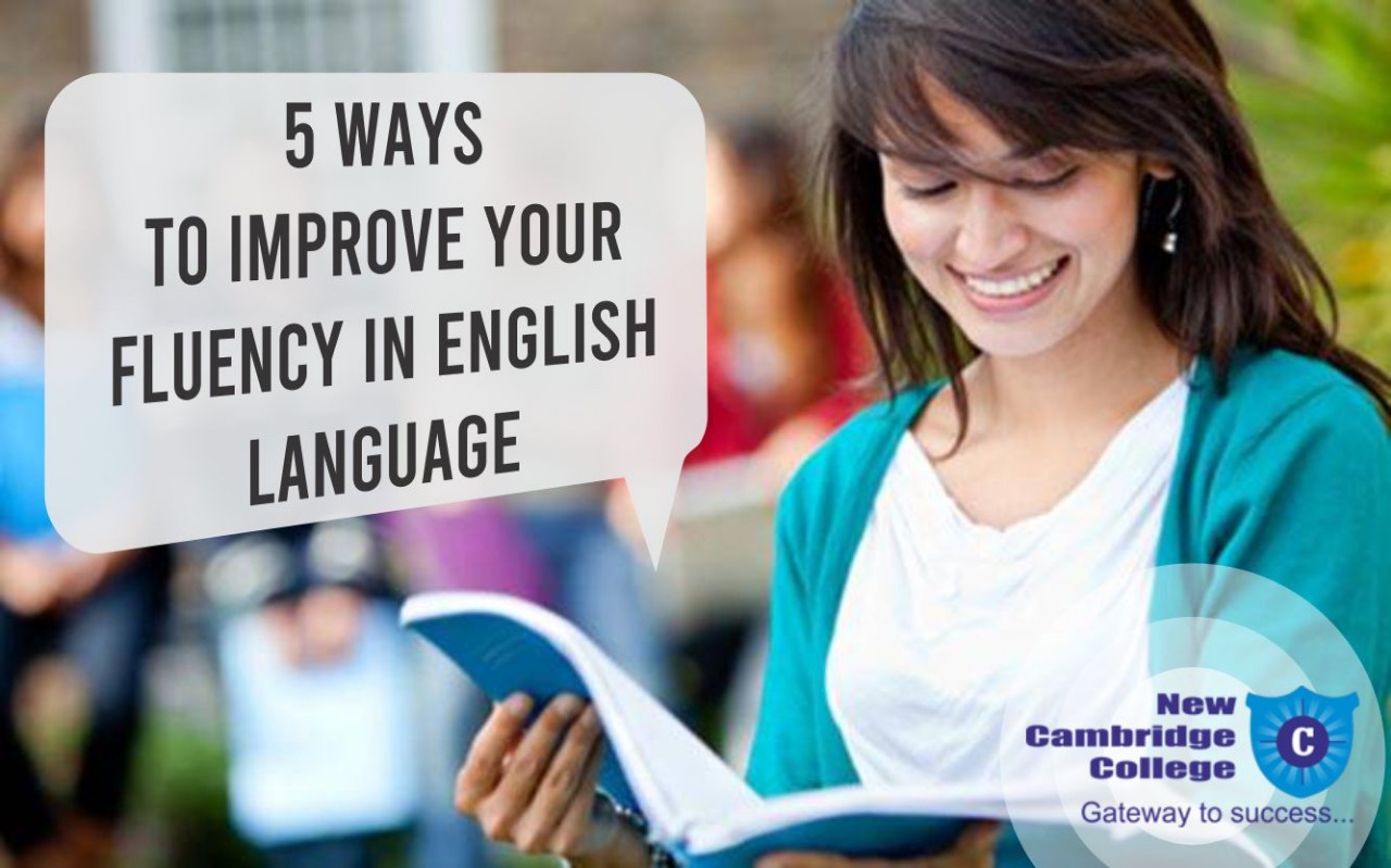 5 Ways to Improve Your Fluency in English Language