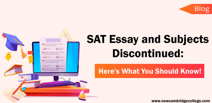 SAT Essay and SAT Subjects Discontinued: Here’s What You Should Know!